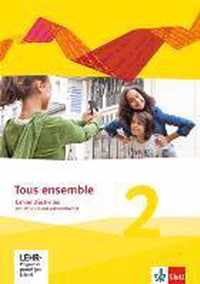 Tous ensemble 2. Cahier d'activités mit MP3-CD und Vokabeltrainer. Ausgabe 2013