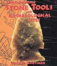 Understanding Stone Tools and Archaeological Sites