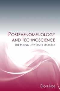 Postphenomenology and Technoscience