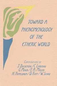 Toward a Phenomenology of the Etheric World