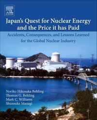 Japan's Quest for Nuclear Energy and the Price It Has Paid