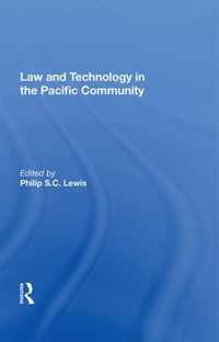 Law and Technology in the Pacific Community