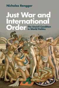 Just War And International Order