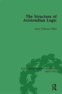 The Structure of Aristotelian Logic