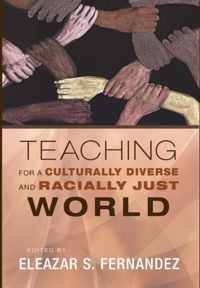 Teaching for a Culturally Diverse and Racially Just World