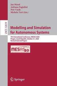 Modelling and Simulation for Autonomous Systems