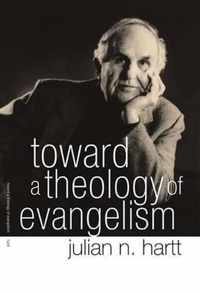 Toward a Theology of Evangelism