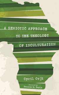 A Semiotic Approach to the Theology of Inculturation