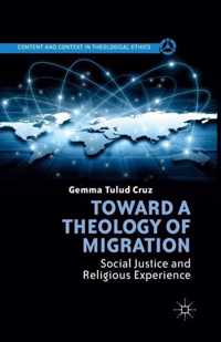 Toward a Theology of Migration: Social Justice and Religious Experience