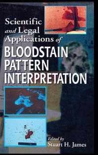 Scientific and Legal Applications of Bloodstain Pattern Interpretation