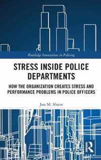 Stress Inside Police Departments