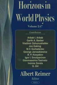 Horizons in World Physics, Volume 247