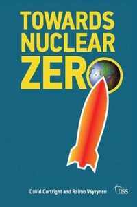 Towards Nuclear Zero