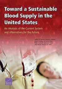 Toward a Sustainable Blood Supply in the United States