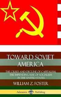 Toward Soviet America