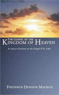 The Gospel Of The Kingdom Of Heaven