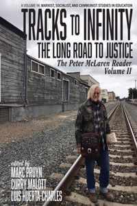 Tracks to Infinity, The Long Road to Justice Volume 2