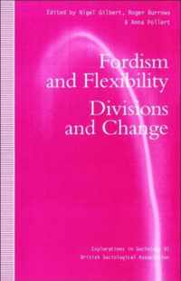 Fordism and Flexibility