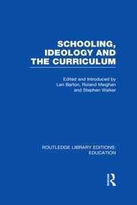 Schooling, Ideology and the Curriculum