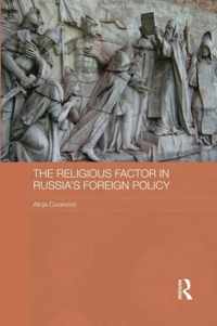 The Religious Factor in Russia's Foreign Policy