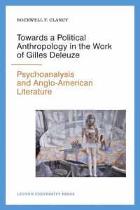 Towards a Political Anthropology in the Work of Gilles Deleuze