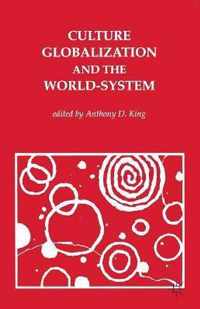 Culture, Globalisation and the World System