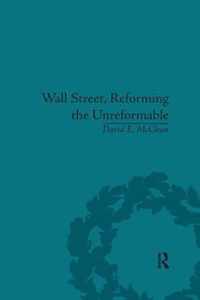 Wall Street, Reforming the Unreformable