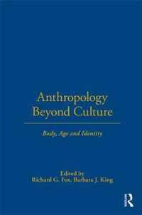 Anthropology Beyond Culture