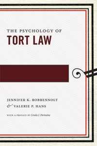 The Psychology of Tort Law