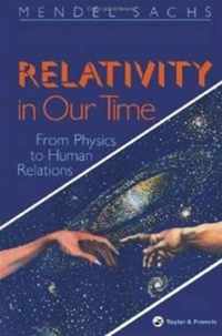 Relativity In Our Time