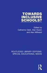 Towards Inclusive Schools?