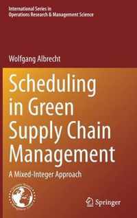 Scheduling in Green Supply Chain Management