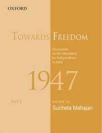 Towards Freedom Documents On The Movemen