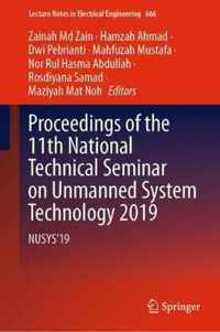 Proceedings of the 11th National Technical Seminar on Unmanned System Technology