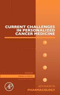 Current Challenges in Personalized Cancer Medicine