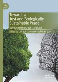 Towards a Just and Ecologically Sustainable Peace