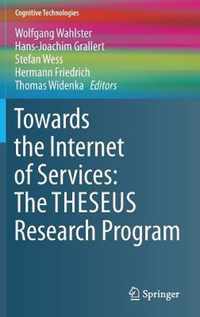 Towards the Internet of Services: The Theseus Research Program