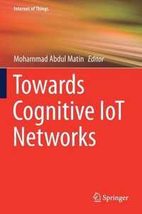 Towards Cognitive IoT Networks