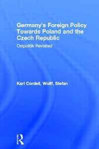 Germany's Foreign Policy Towards Poland and the Czech Republic