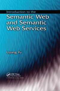 Introduction to the Semantic Web and Semantic Web Services