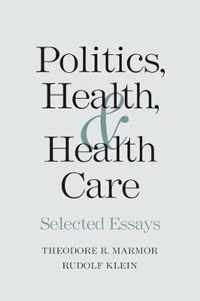 Politics, Health, and Health Care