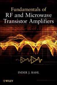 Fundamentals of RF and Microwave Transistor Amplifiers