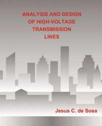 Analysis and Design of High-Voltage Transmission Lines