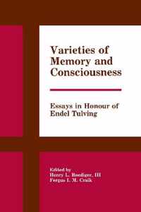 Varieties of Memory and Consciousness