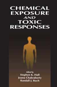 Chemical Exposure and Toxic Responses