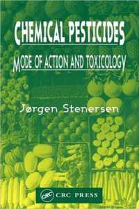 Chemical Pesticides Mode of Action and Toxicology