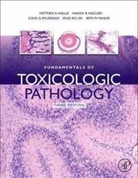 Fundamentals of Toxicologic Pathology