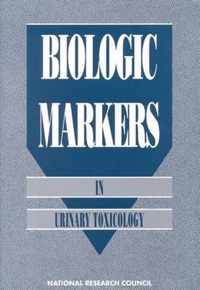 Biologic Markers in Urinary Toxicology