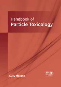 Handbook of Particle Toxicology