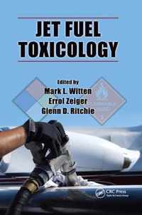 Jet Fuel Toxicology